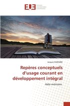 Reperes conceptuels d'usage courant en developpement integral