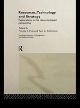 Routledge Advances in Management and Business Studies - Resources, Technology and Strategy