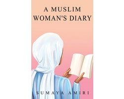 A Muslim Woman's Diary