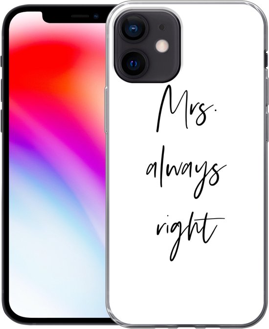 Étui de téléphone adapté à iPhone 12 - Citations - 'Mme. « Toujours raison » - Mariage - Proverbes - Coque de téléphone en Siliconen