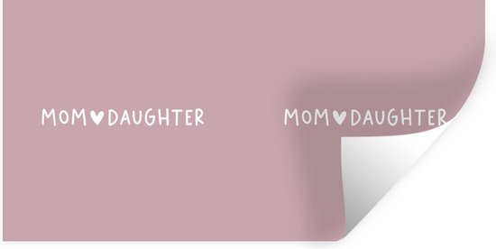 Stickers muraux - Film autocollant - Cadeau - Mère - Fille - Rose - Mom - Fille - Proverbes - Citations - 160x80 cm - Film adhésif - Stickers muraux Chambre d'enfant - Papier peint autocollant