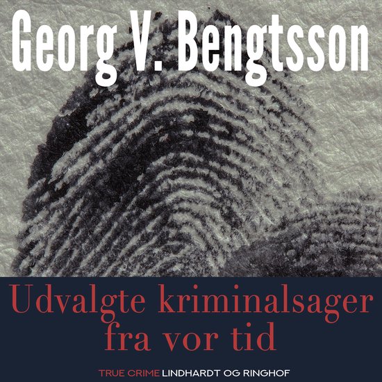Udvalgte kriminalsager fra vor tid - cover