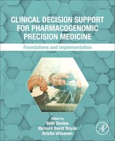 Clinical Decision Support for Pharmacogenomic Precision Medicine