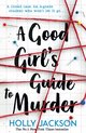 foto van A Good Girl's Guide to Murder