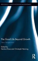 Routledge Studies in Ecological Economics-The Good Life Beyond Growth