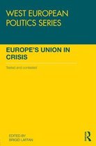 West European Politics- Europe's Union in Crisis