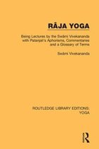 Routledge Library Editions: Yoga- Râja Yoga
