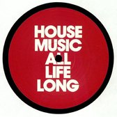 House Music All Life Long Ep 4