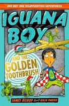 Iguana Boy and the Golden Toothbrush Book 3