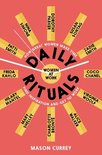 Daily Rituals Women at Work How Great Women Make Time, Find Inspiration, and Get to Work