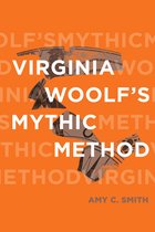 Classical Memories/Modern Identitie - Virginia Woolf’s Mythic Method