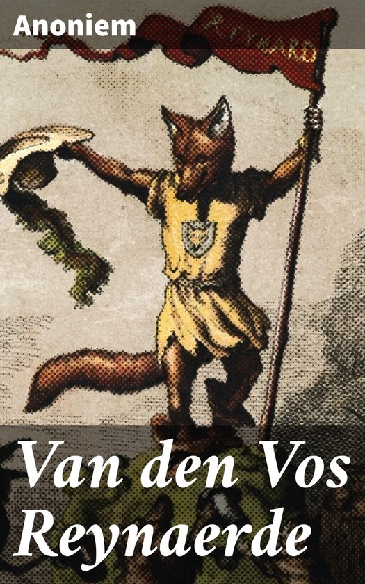 Boek cover Van den Vos Reynaerde van Anoniem (Onbekend)