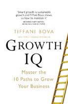 Growth IQ Master the 10 Paths to Grow Your Business