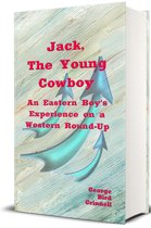Jack, The Young Cowboy (Illustrated)