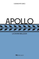 I Grandi miti greci - Apollo