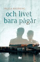 Tresamheten 1 - Och livet bara pågår