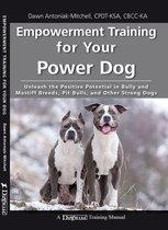 Empowerment Training for Your Power Dog