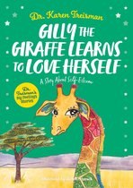 Dr. Treisman's Big Feelings Stories - Gilly the Giraffe Learns to Love Herself