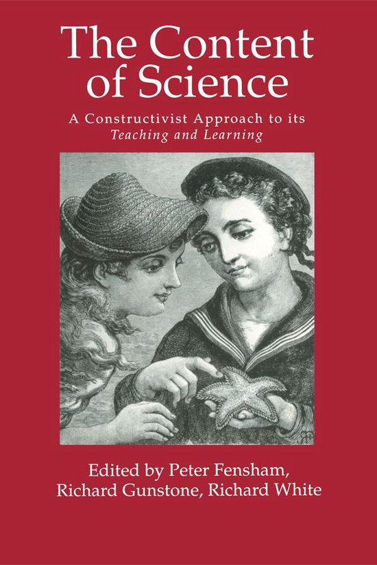 The Content Of Science: A Constructivist Approach To Its Tea ... - cover