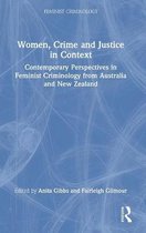 Feminist Criminology- Women, Crime and Justice in Context