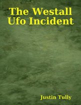 The Westall Ufo Incident