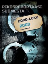 Rikosreportaasi Suomesta - Rikosreportaasi Suomesta 2003