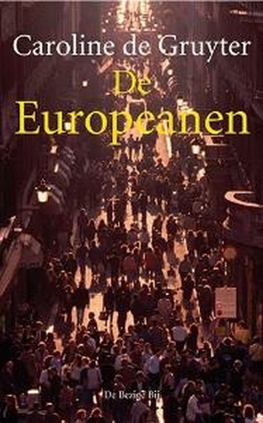 Boek cover De Europeanen van Caroline de Gruyter (Paperback)