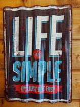 "Life is simple" - It's just not easy - Golvend metalen wandbord - 40 x 29 cm