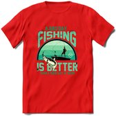 A Bad Day Fishing - Vissen T-Shirt | Aqua | Grappig Verjaardag Vis Hobby Cadeau Shirt | Dames - Heren - Unisex | Tshirt Hengelsport Kleding Kado - Rood - XL