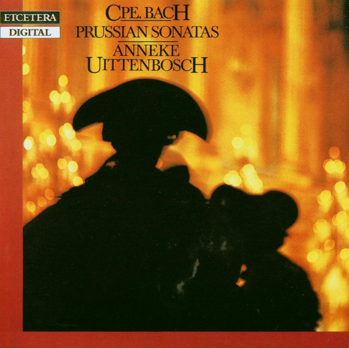Anneke Uittenbosch - C.P.E. Bach: Prussian Sonatas (CD)