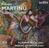 Tilmann Wick & Pascal Devoyon - Martinu: Complete Cello Sonatas (Super Audio CD)