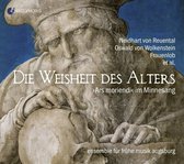 Ensemble Für Frühe Musik Augsburg - Die Weisheit Des Alters (CD)