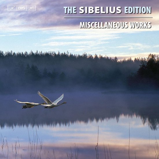 Sibelius 13 - Miscellaneous Works