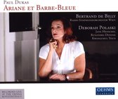Deborah Polaski, Vienna Radio Symphony Orchestra, Bertand De Billy - Dukas: Ariane Et Barbe-Bleue (2 CD)