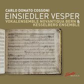 Novantiqua Bern & Kesselberg Ensemble - Einsiedler Vesper (CD)