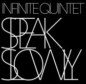 Speak Slowly - Infinite Quintet (CD)