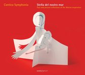 Cantica Symphonia - Stella Del Nostro Mar (CD)