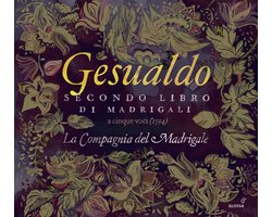 La Compagnia Del Madrigale - Gesualdo: Secondo Libro Di Madrigali A Cinque Voci (1594) (CD)