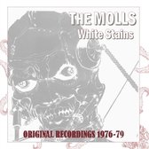 The Molls - White Stains - Original Recordings 1976-79 (LP)