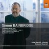 Linda Merrick, Kreutzer Quartet - Simon Bainbridge: Chamber Music (CD)