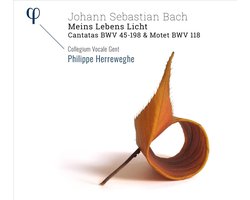Collegium Vocale Gent, Philippe Herreweghe - J.S. Bach: Meins Lebens Licht (Cantatas BWV 45 - 198 & Motet BWV 118) (CD)