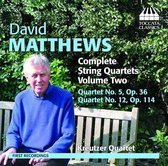 String Quartet; P Kreutzer Quartet - David Matthews: Complete string quartets volume 2 (CD)