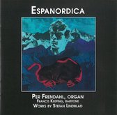 Per Frendahl & Francis Keeping - Lindblad: Espanordica (Organ Works, Two Songs) (CD)