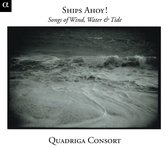 Quadriga Consort - Ships Ahoy - Songs Of Wind,Water,Ti (CD)