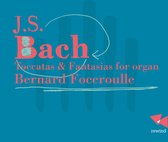 Bernard Foccroulle - Bach J.S. Toccatas & Fantasias For (CD)