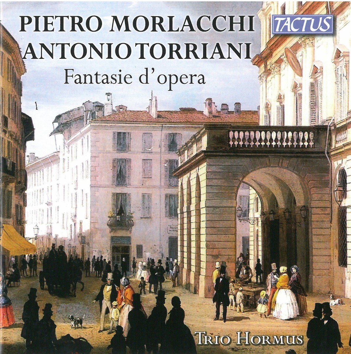 Trio Hormus - Morlacchi - Torriani: Fantasie D'Opera (CD)