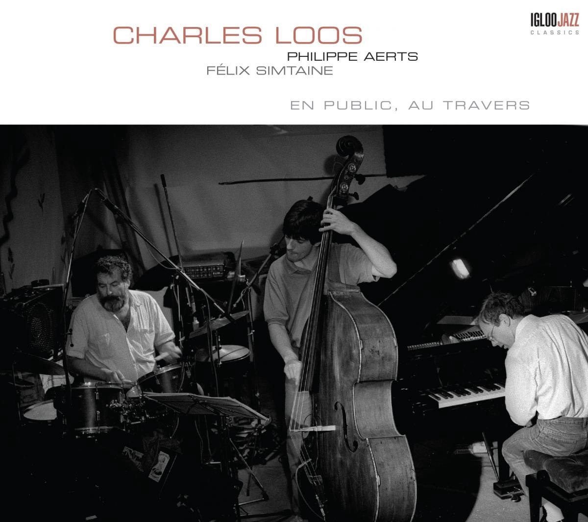 Charles Loos Trio - En Public, Au Travers (CD) (Remastered)
