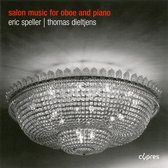 Eric Speller & Thomas Dieltjens - Salon Music For Oboe And Piano (CD)