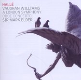Hallé Orchestra, Sir Mark Elder - Vaughan Williams: A London Sy, Oboe (CD)