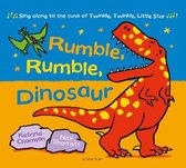 New Nursery Rhymes- Rumble, Rumble, Dinosaur